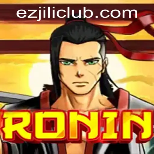 Ronin: A Journey into the World of Strategic Gaming with EZJILI CLUB
